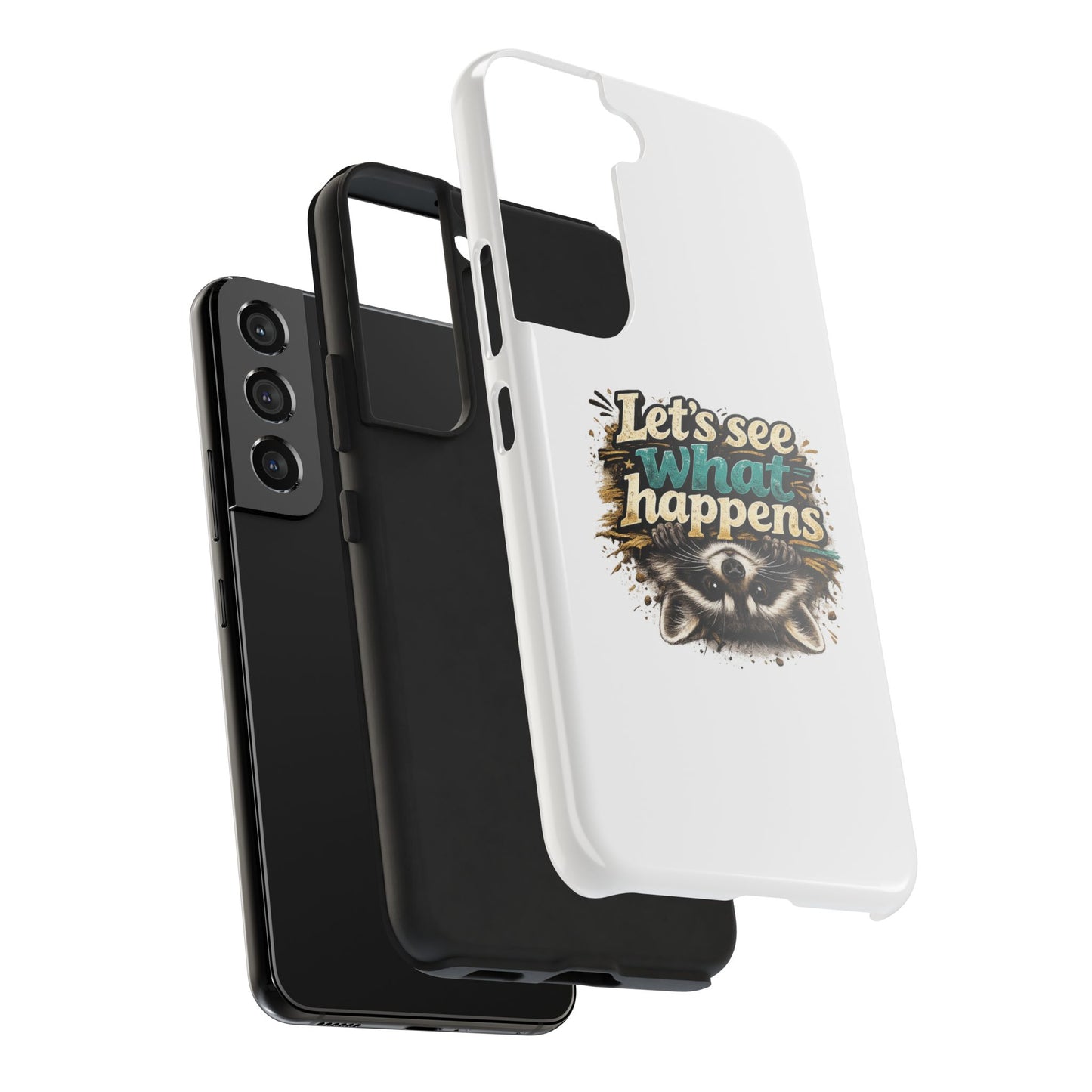 Let's See What Happens Raccoon Phone Case — Tough & Cute Protective Phone Cover