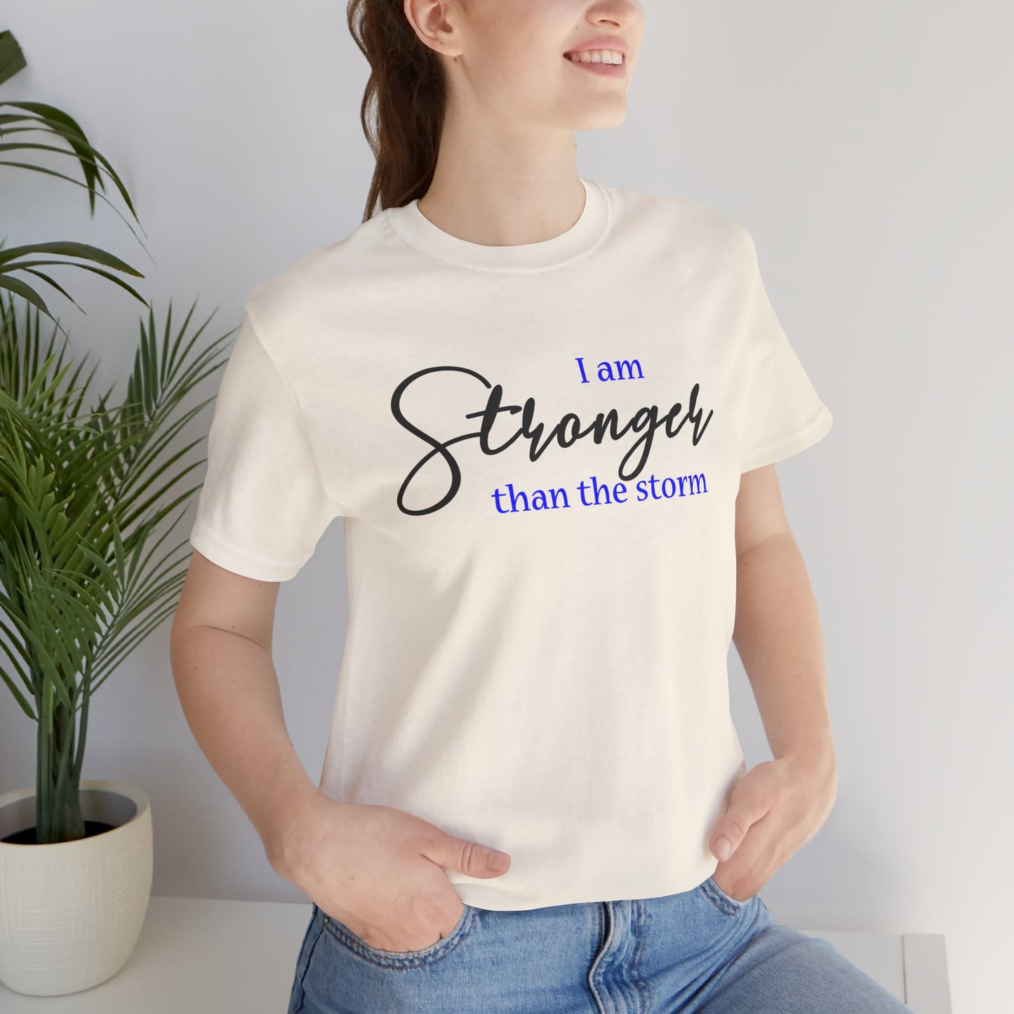 "Stronger Than The Storm" Inspirational Tee