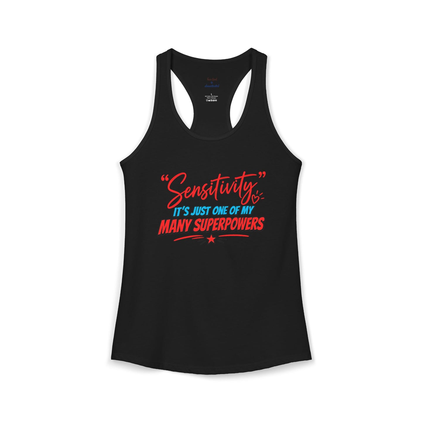 Sensitivity Superpower Racerback Tank