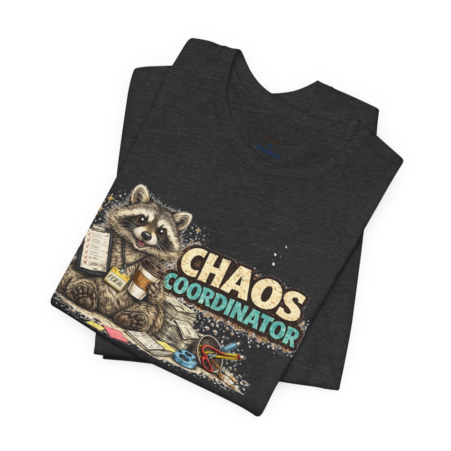 Chaos Coordinator T-Shirt