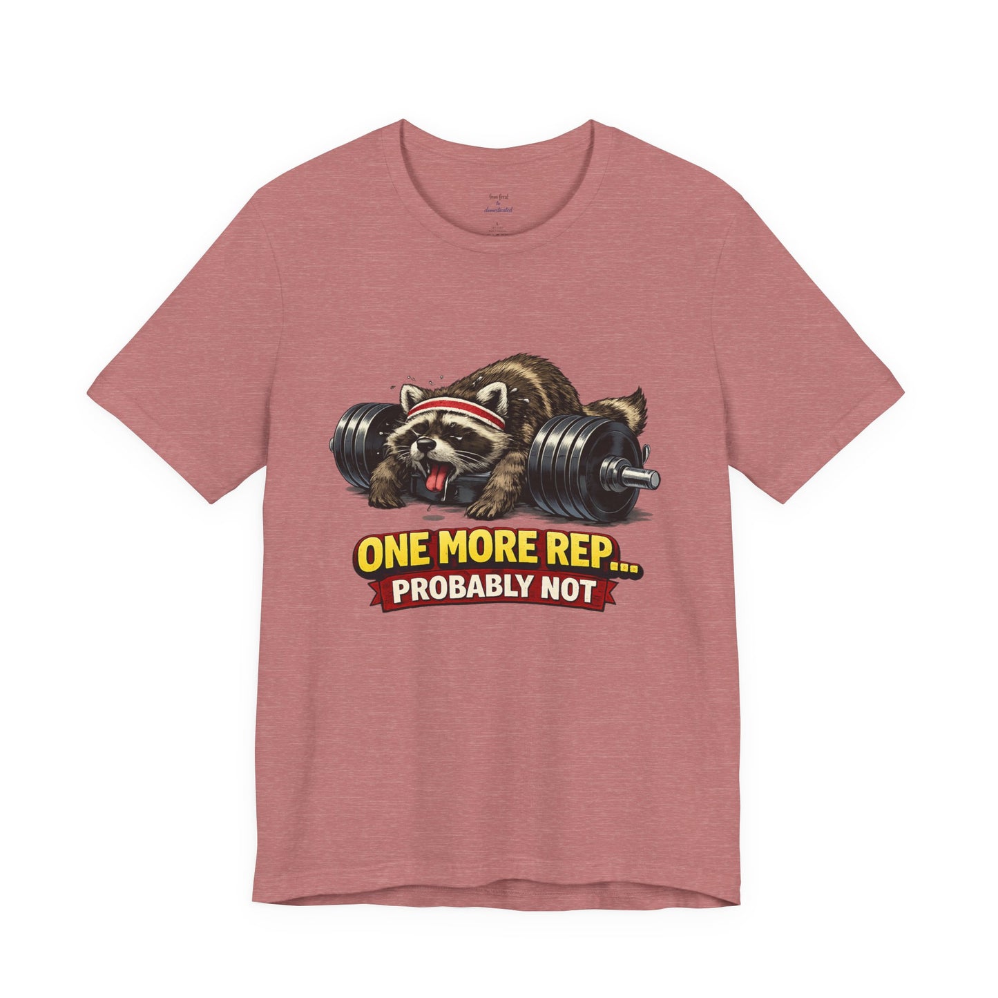 One More Rep Raccoon T-shirt