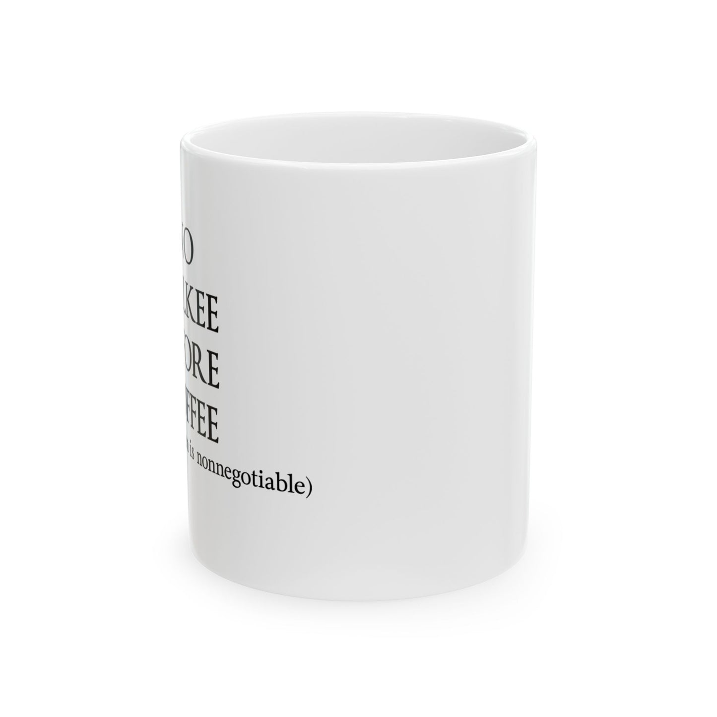 "No Talkee" Ceramic Mug  (11oz & 15oz)