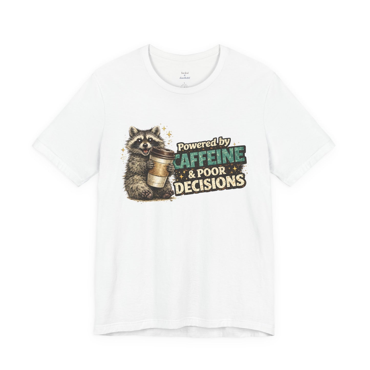 Poor Decisions T-shirt