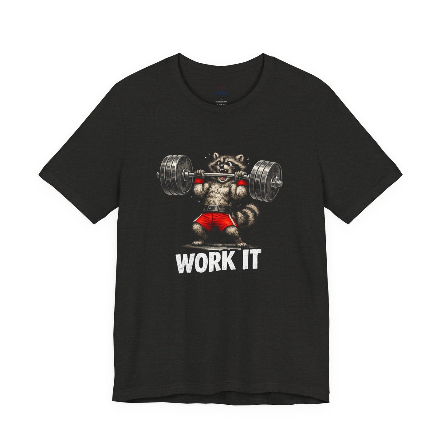 Work It  Raccoon T-shirt