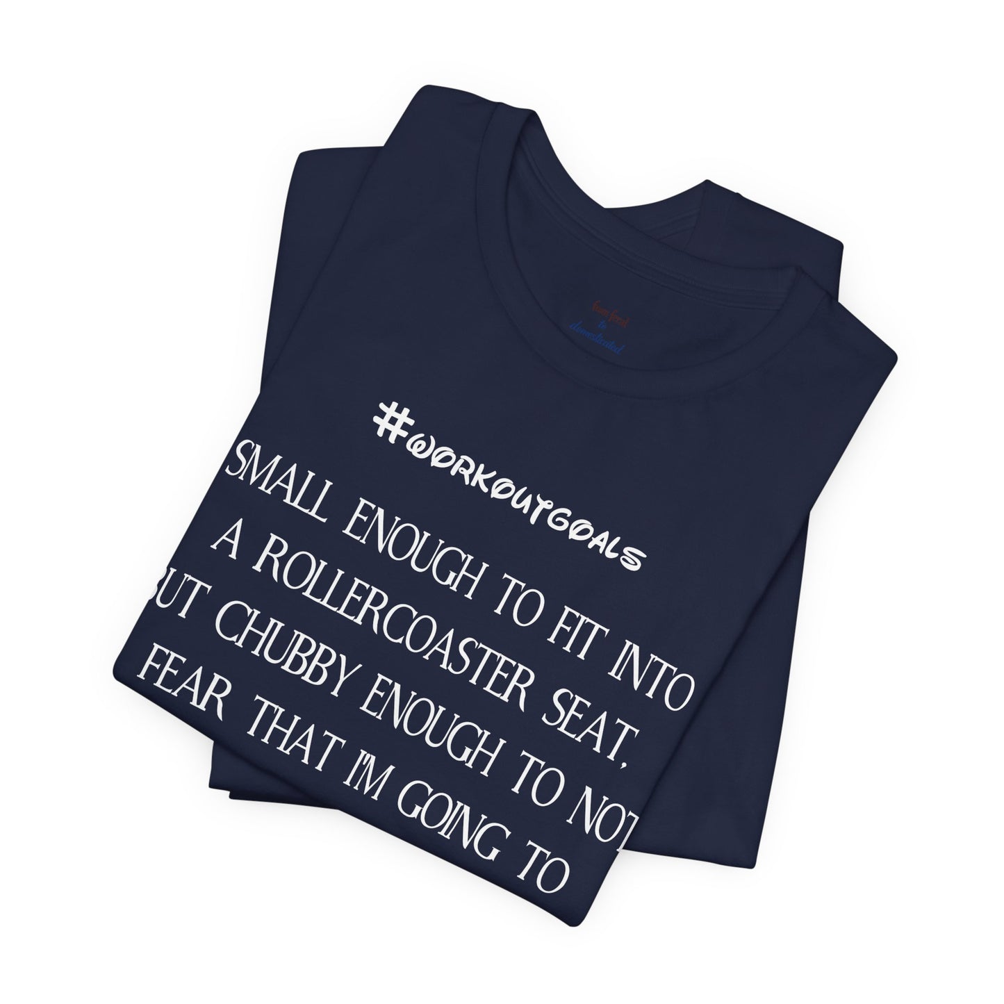 Workout Goals Tee