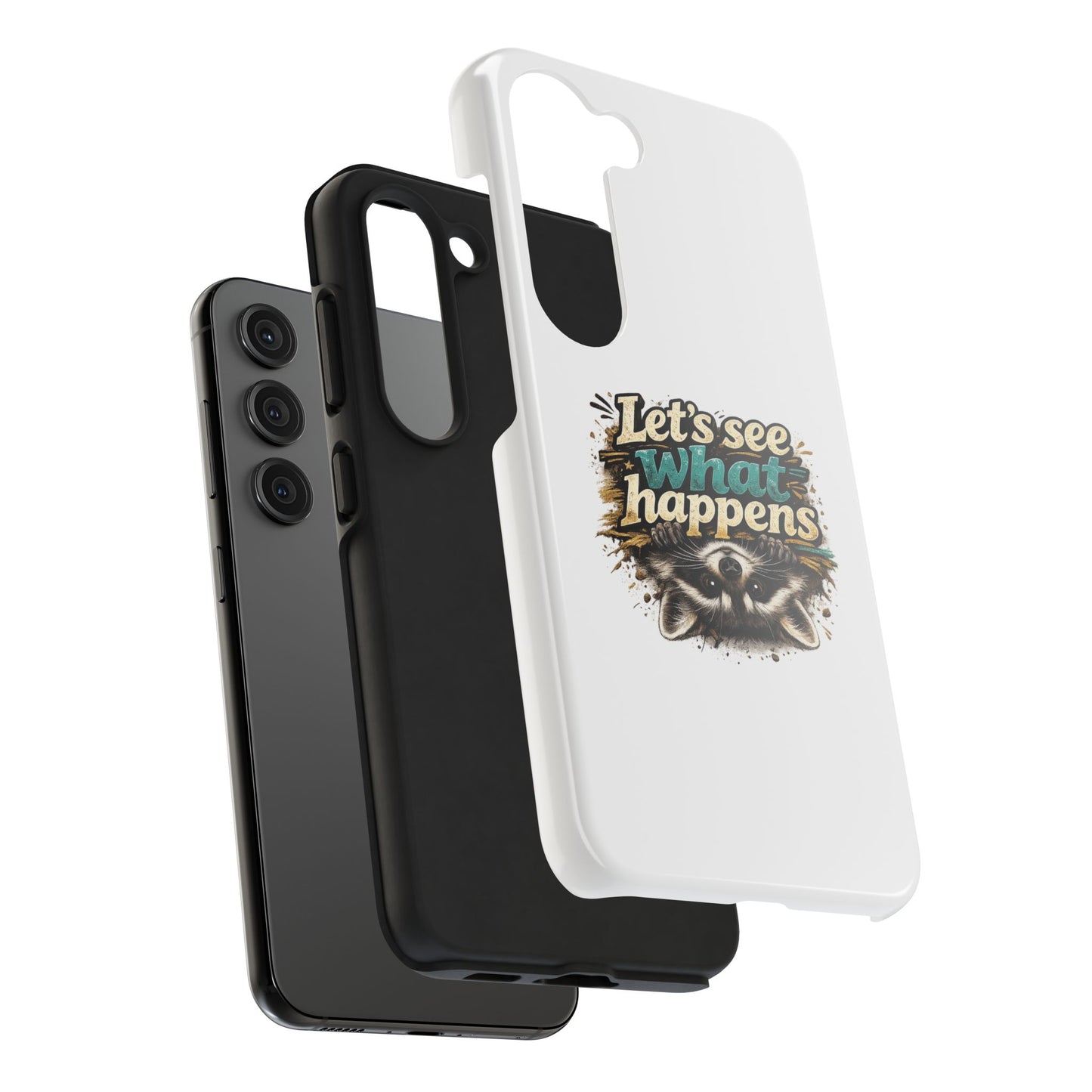 Let's See What Happens Raccoon Phone Case — Tough & Cute Protective Phone Cover