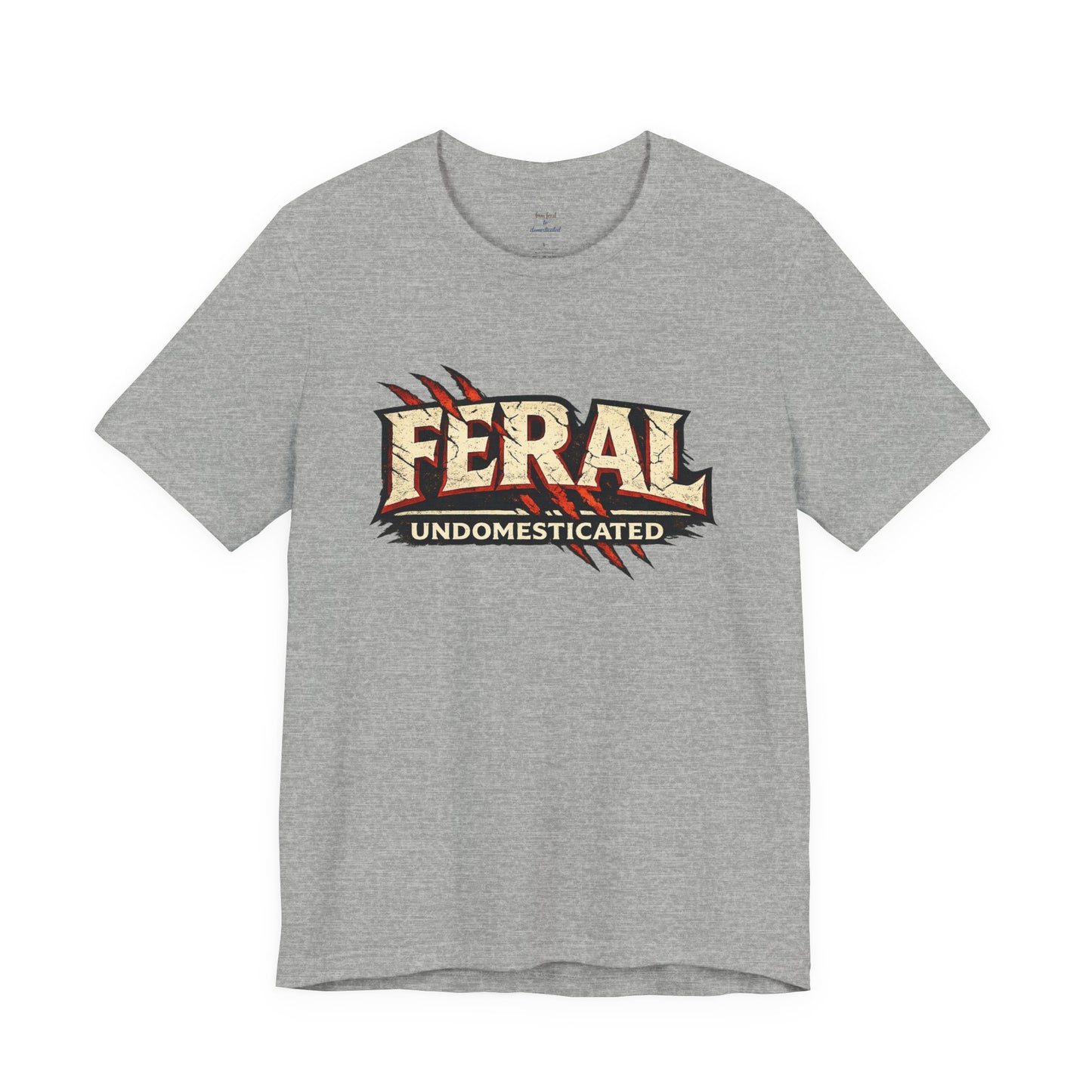 Feral/Undomesticated Tee