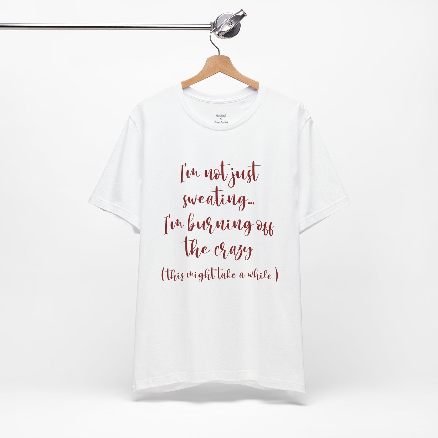 Burning Off The Crazy Tee