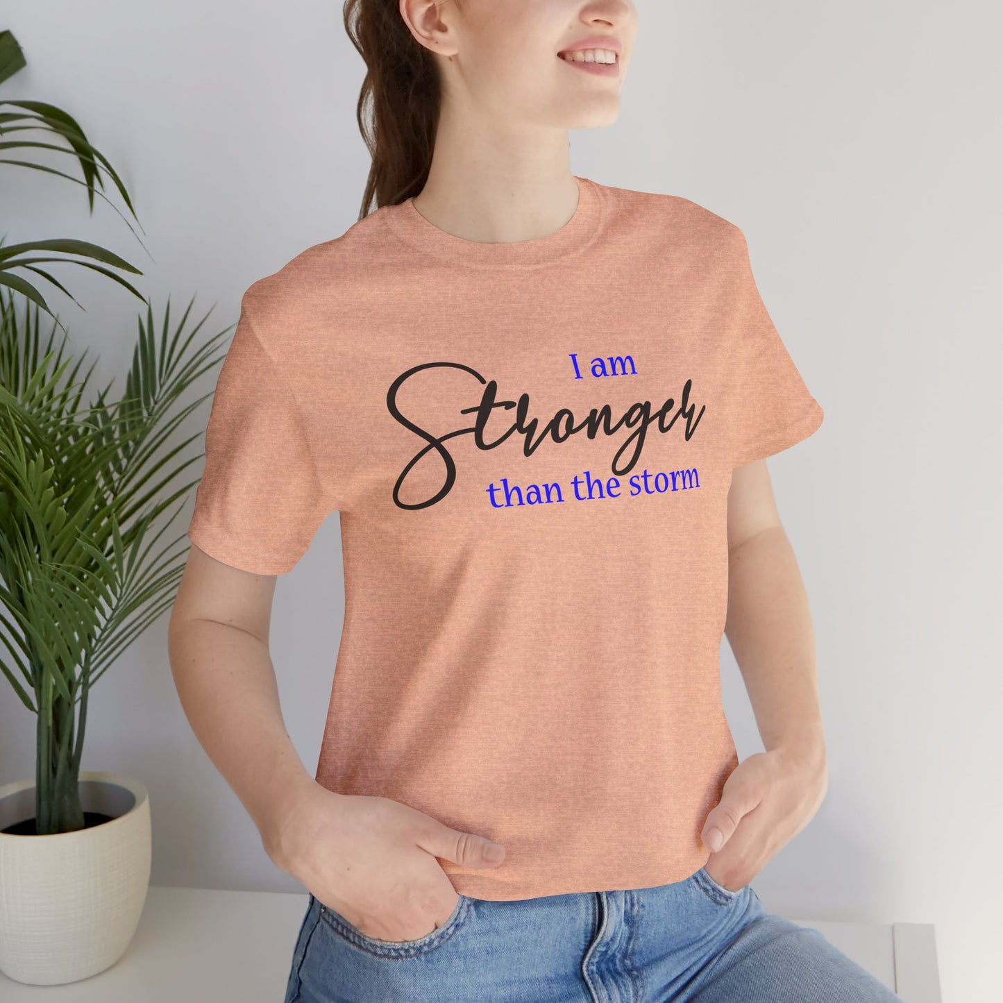 "Stronger Than The Storm" Inspirational Tee