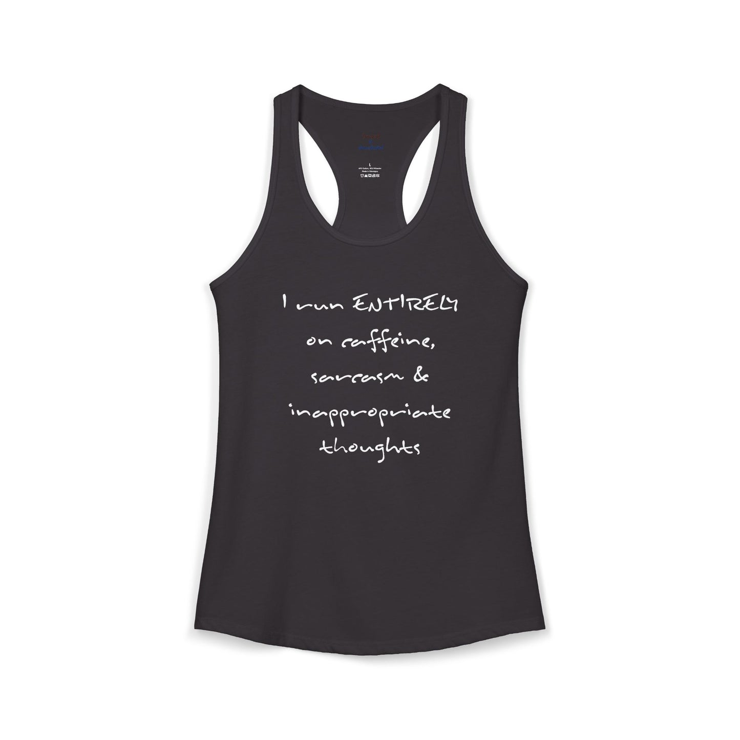 I Run On Racerback Tank