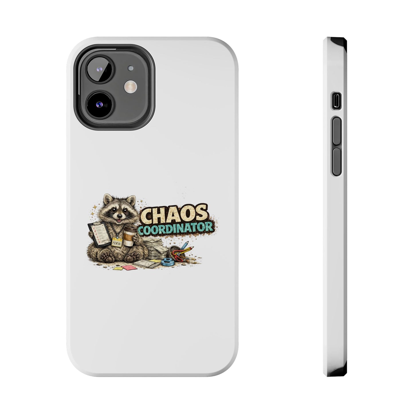 Chaos Coordinator Raccoon Phone Case — Tough & Cute Protective Phone Cover
