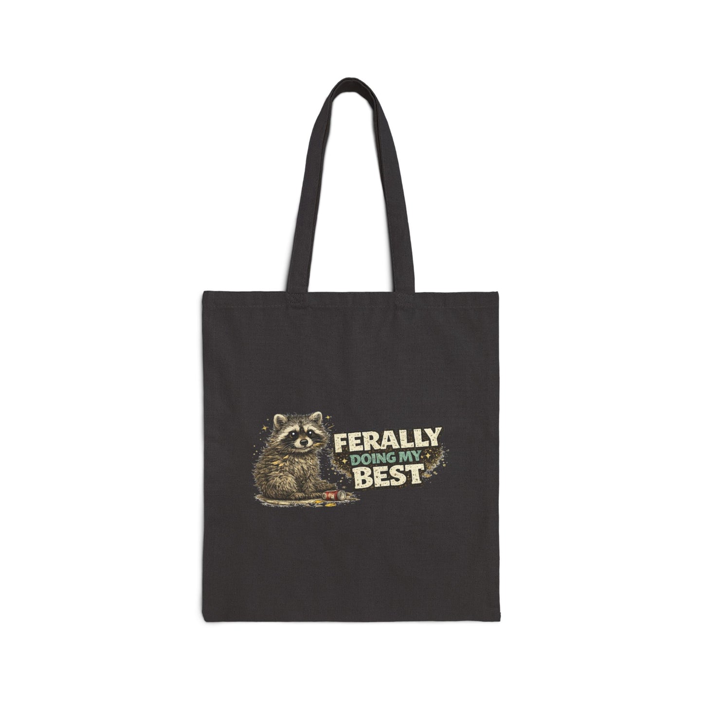 Ferally Doing My Best Canvas Tote Bag