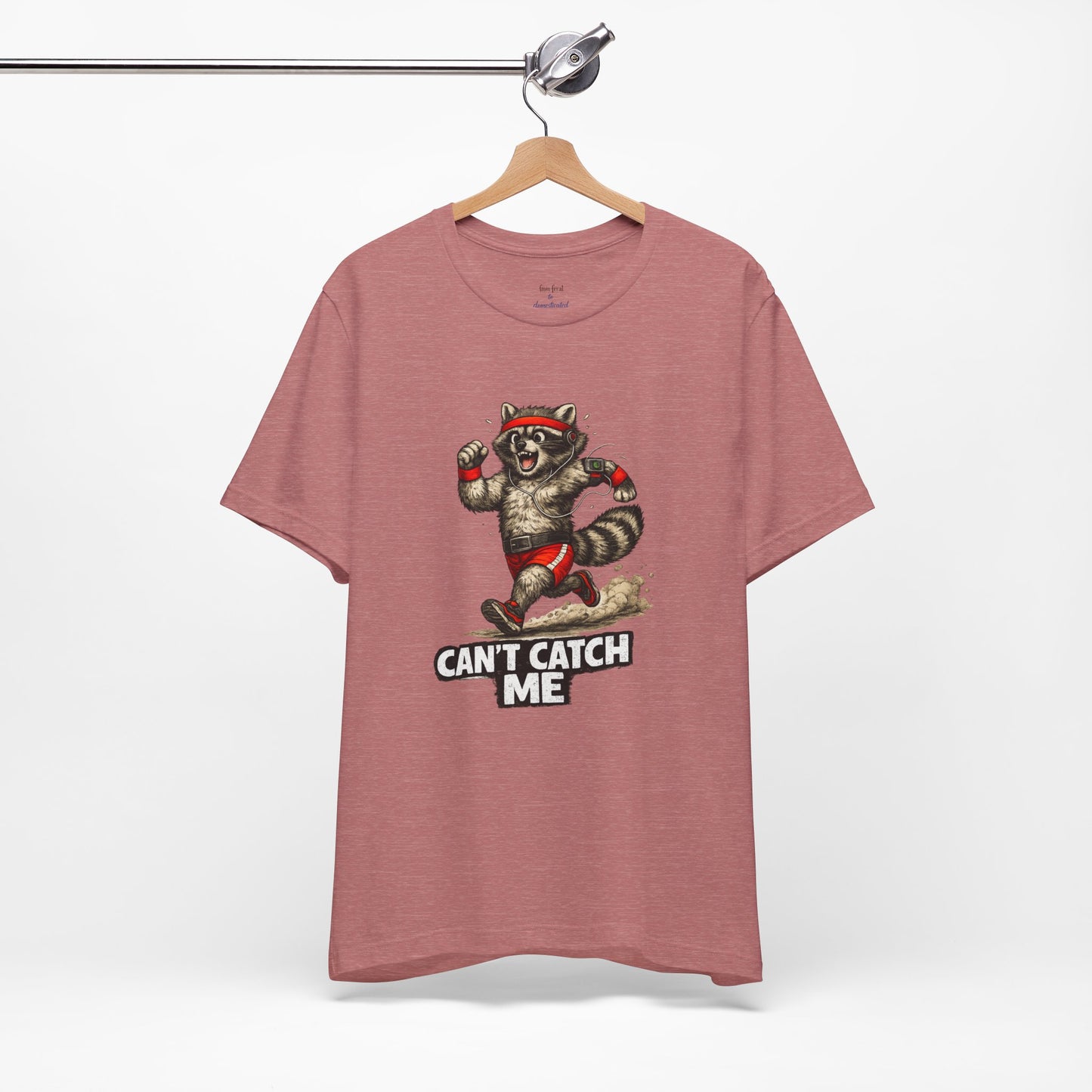 Can't Catch Me Raccoon T-shirt