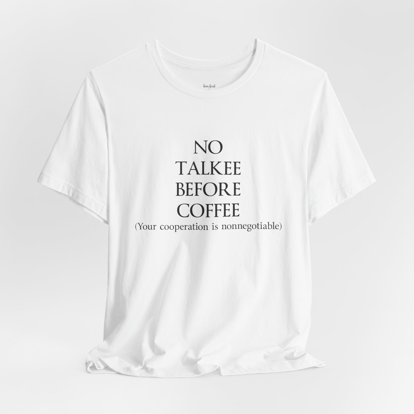 No Talkee Tee