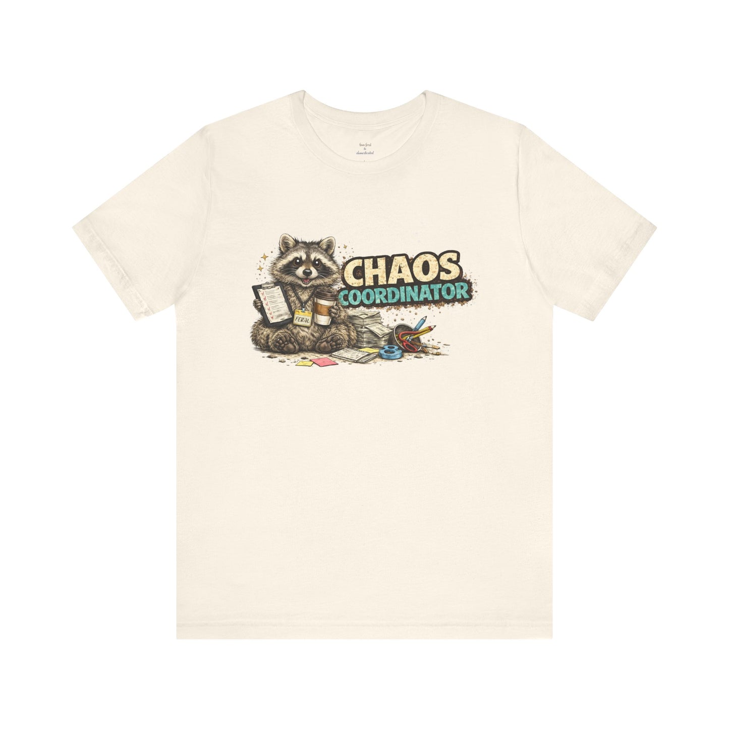 Chaos Coordinator T-Shirt