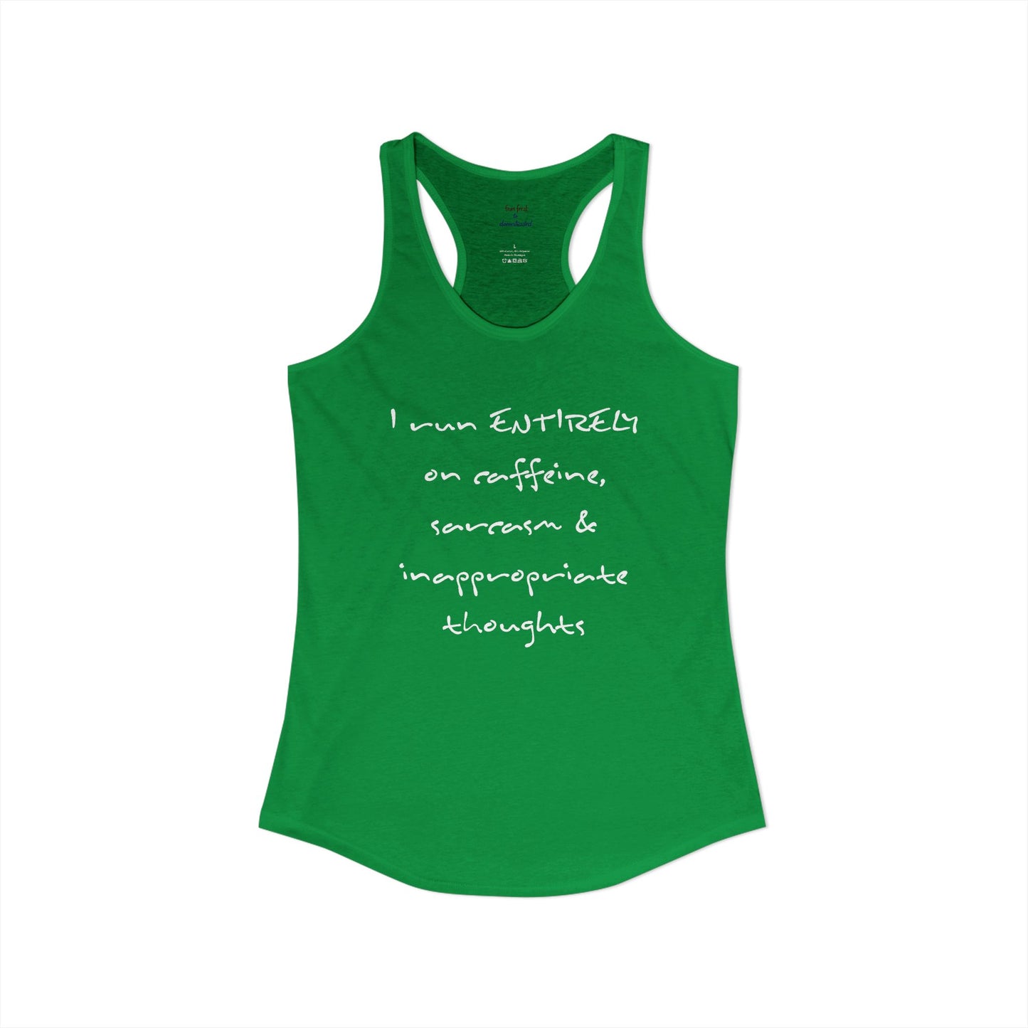 I Run On Racerback Tank