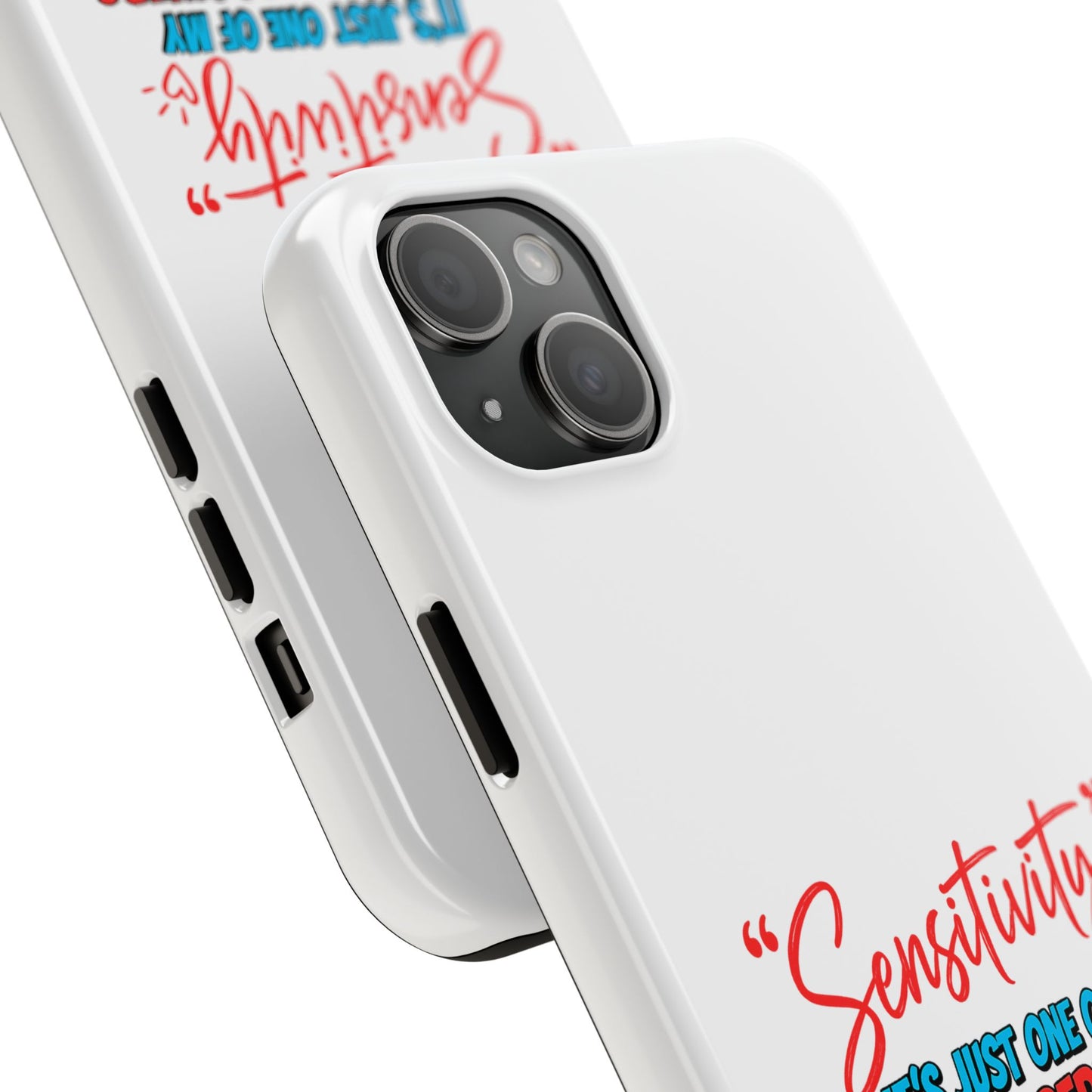 "Sensitivity: it’s just one of my many superpowers” Protective Phone Cover