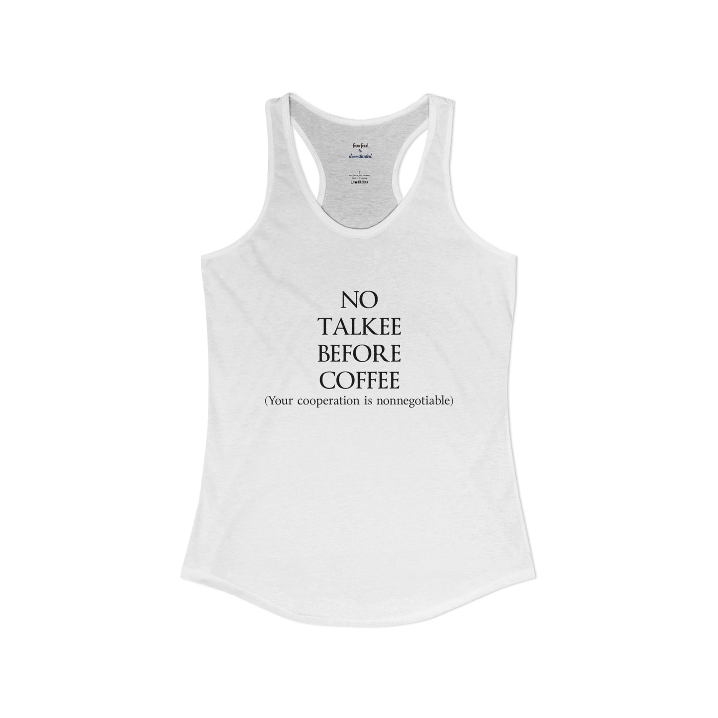 No Talkee Racerback Tank