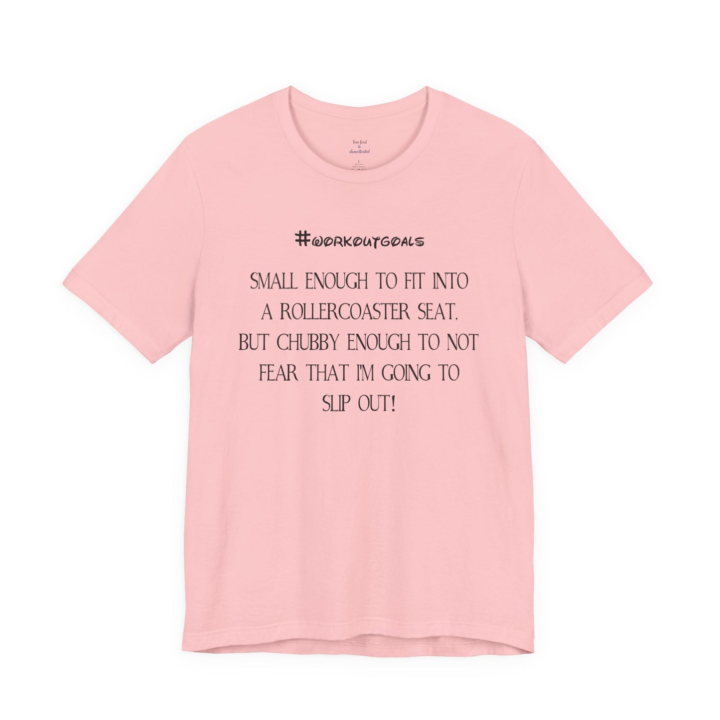Workout Goals Tee