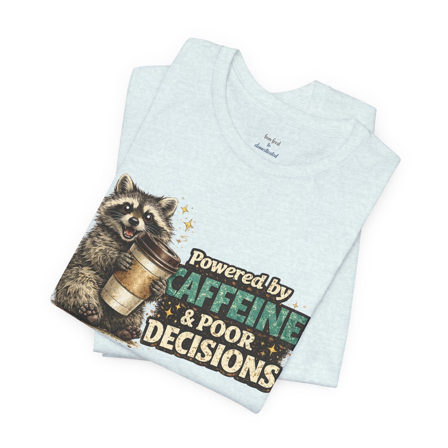 Poor Decisions T-shirt
