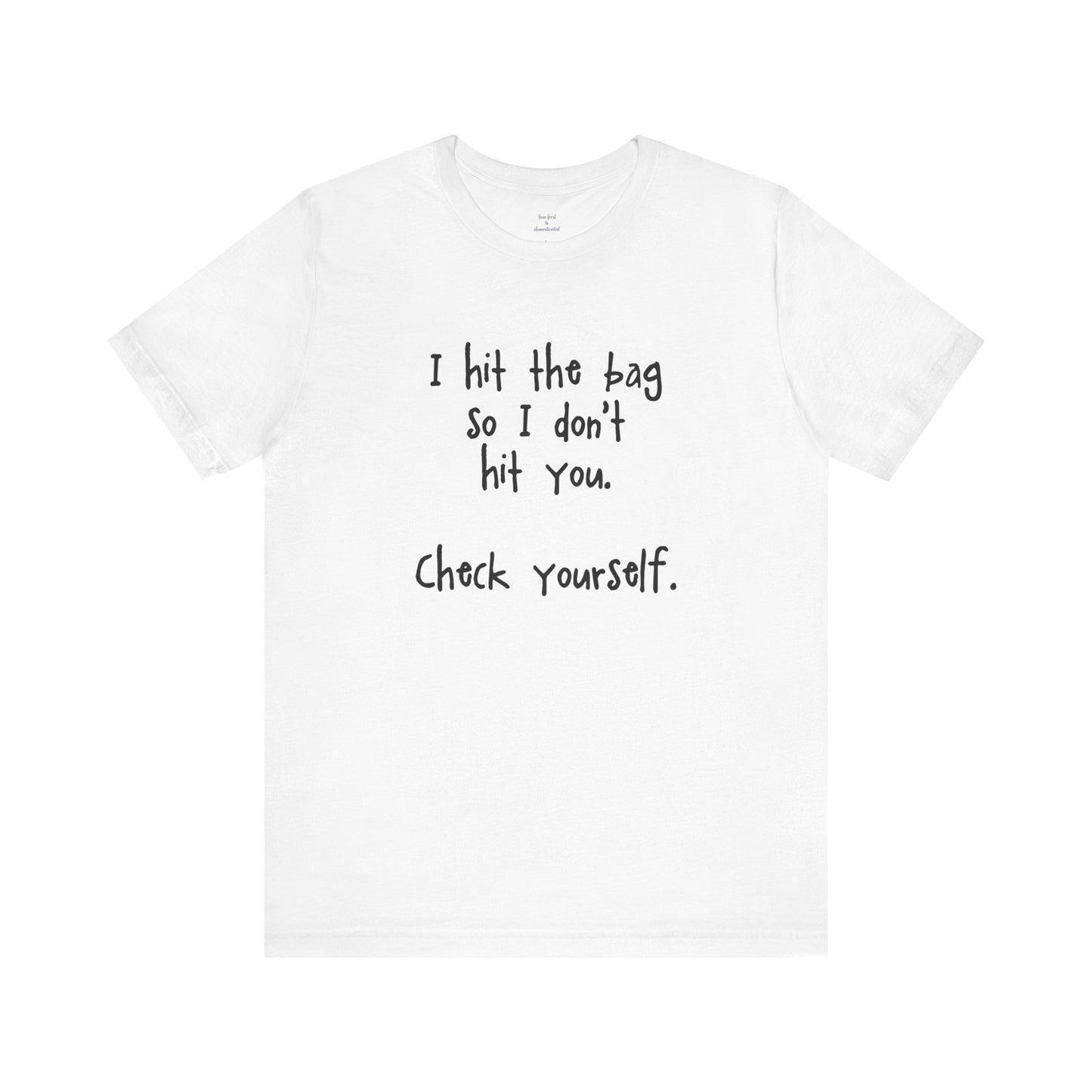 "Check Yourself" Kickboxing Tee