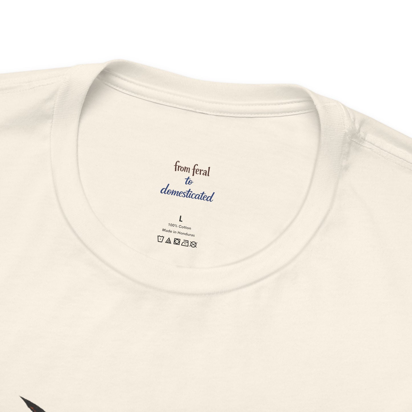 Feral/Undomesticated Tee