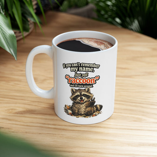 Yell Raccoon Ceramic Mug  (11oz & 15oz)