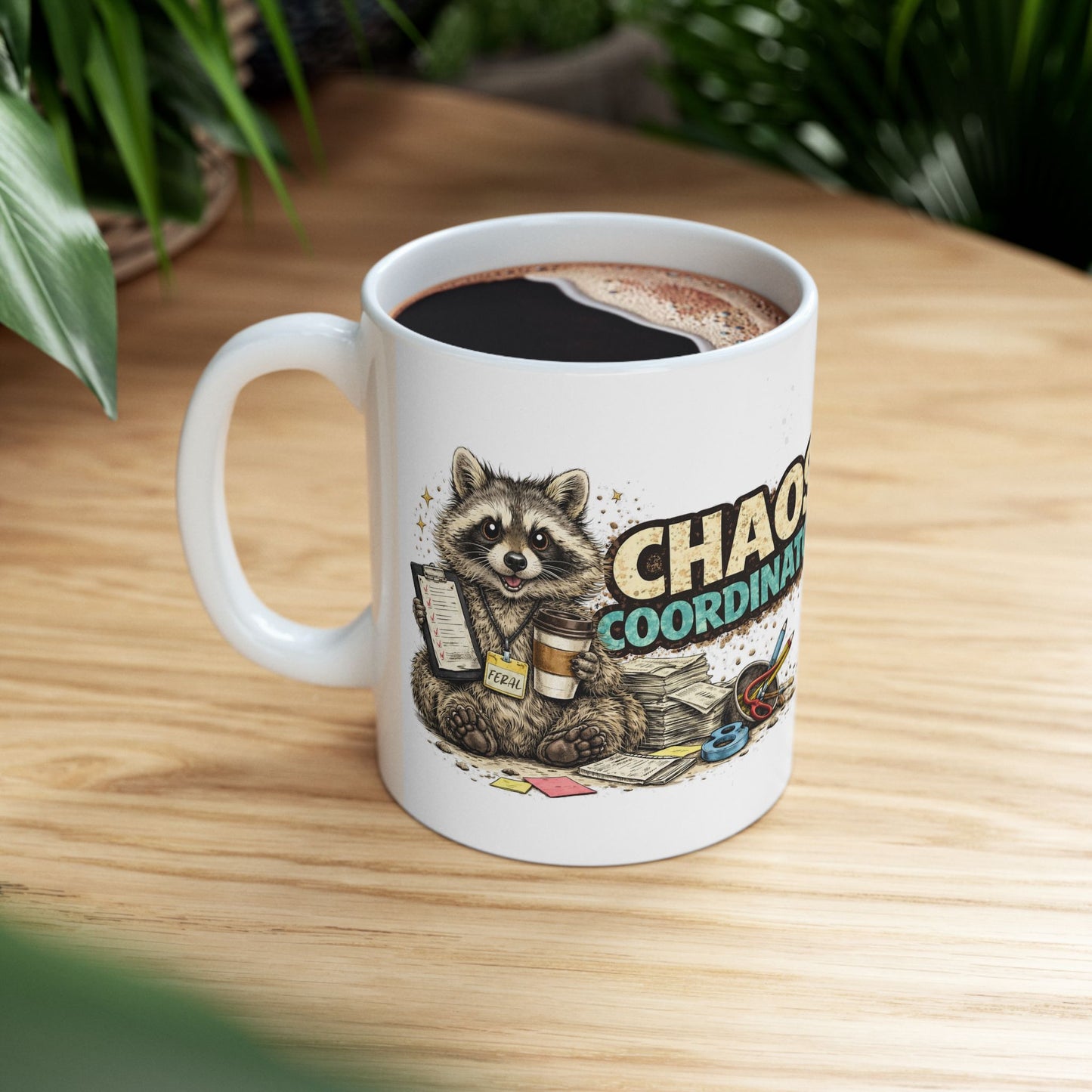 Chaos Coordinator Raccoon Ceramic Mug  (11oz & 15oz)