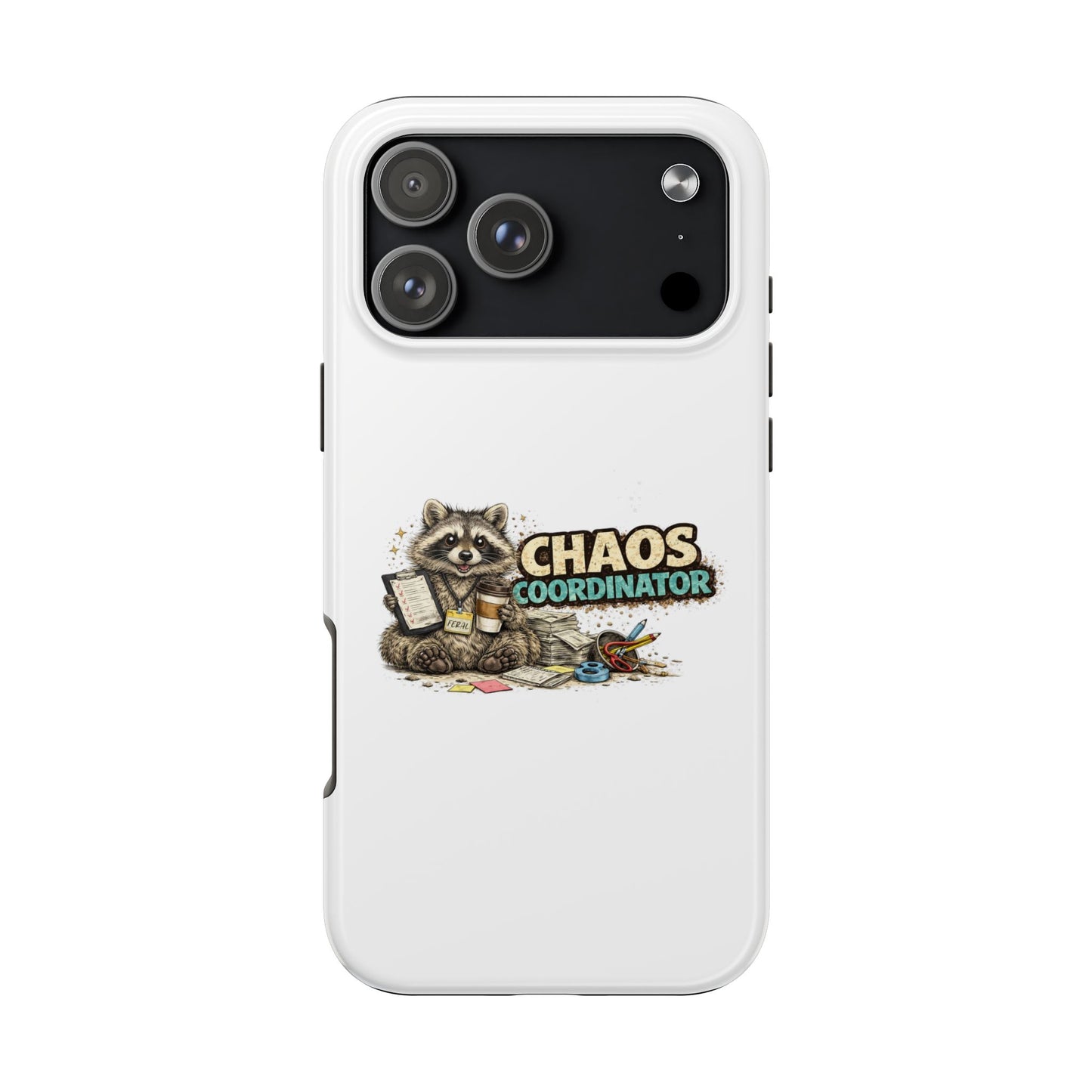 Chaos Coordinator Raccoon Phone Case — Tough & Cute Protective Phone Cover