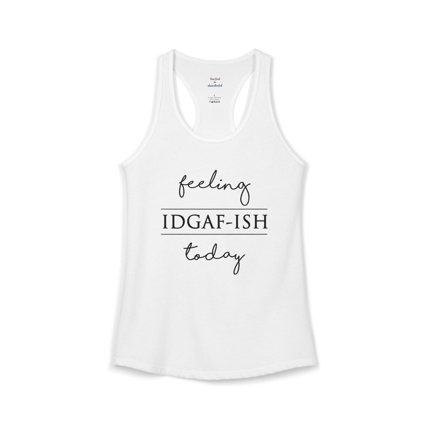 IDGAF-ish Racerback Tank