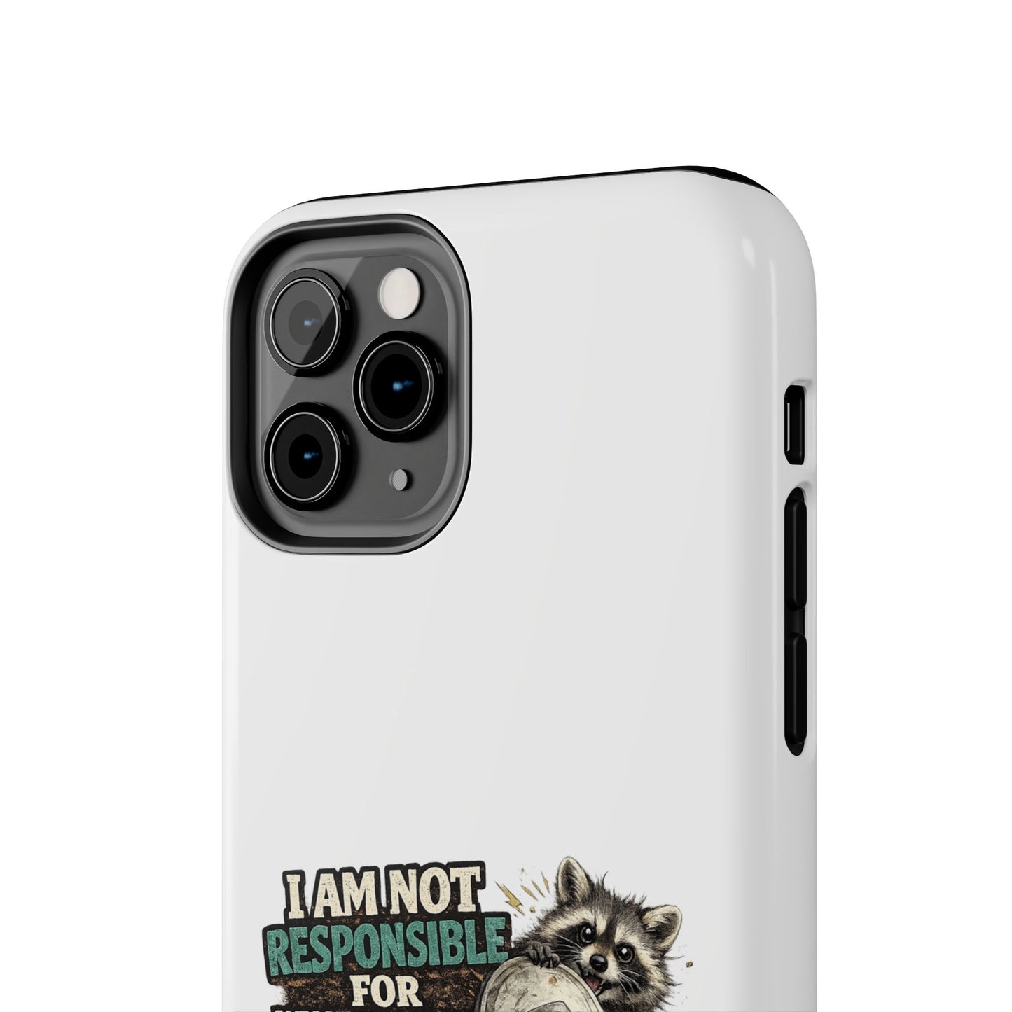 Not Responsible Raccoon Phone Case — Tough & Cute Protective Phone Cover