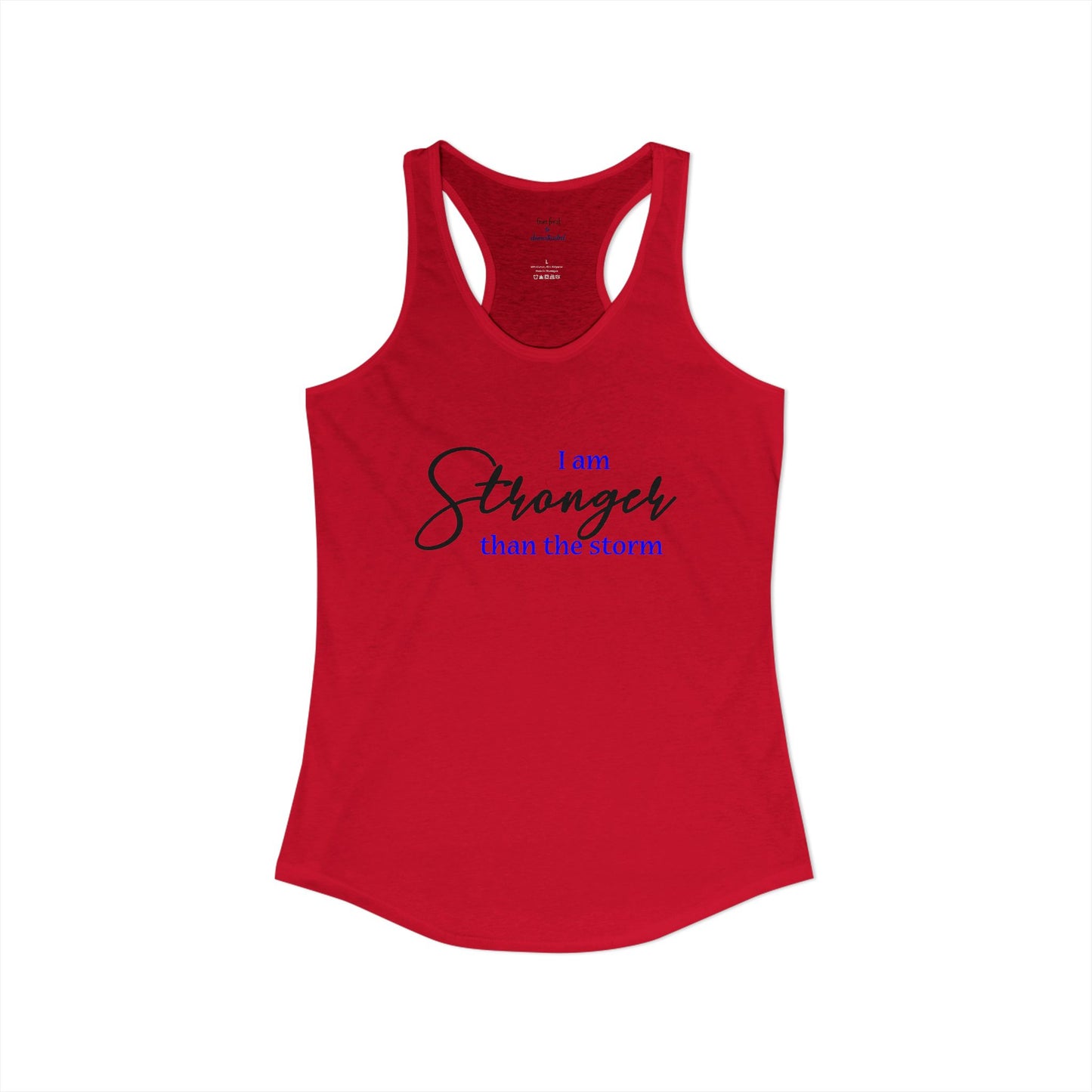 Stronger Than The Storm Racerback Tank