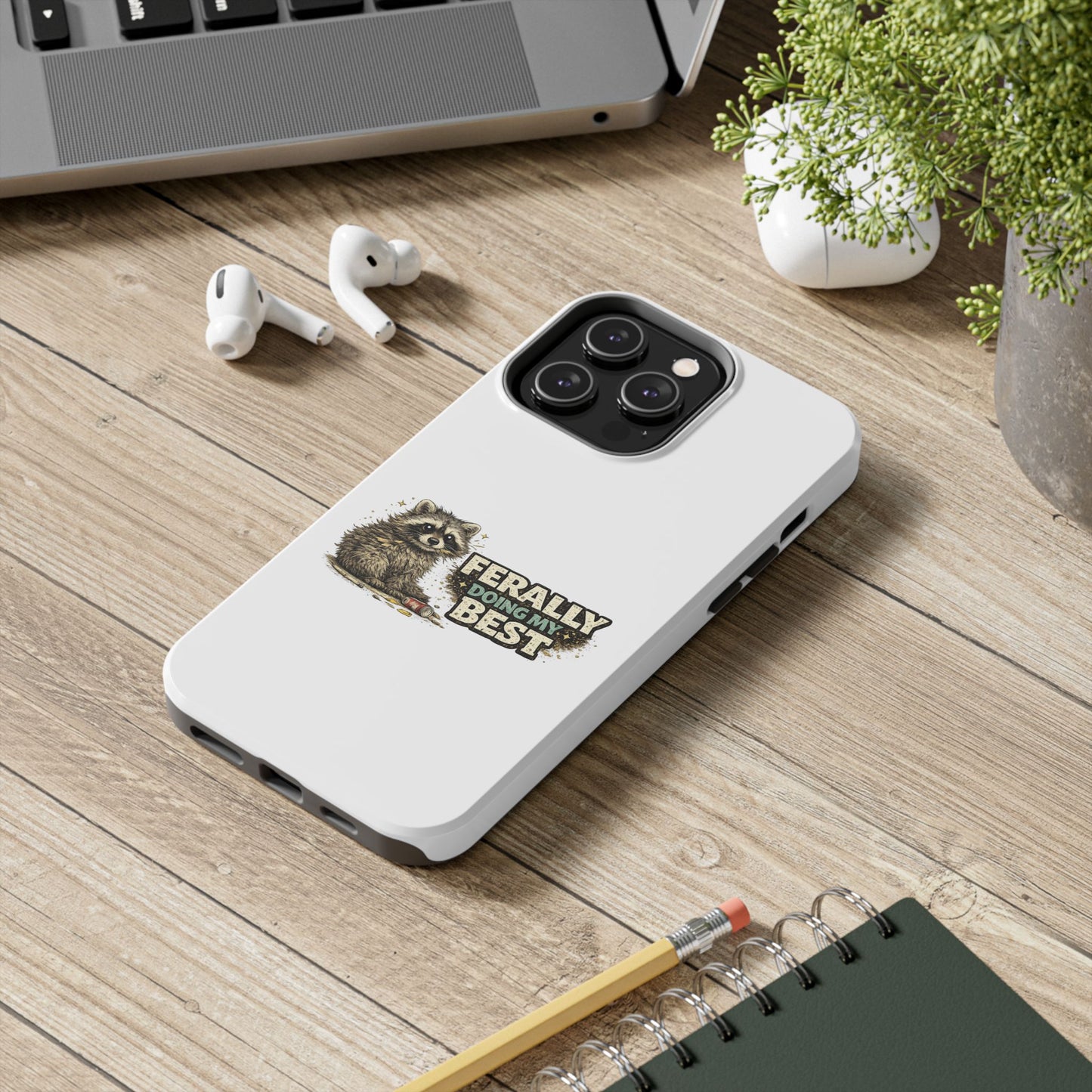 Ferally Raccoon Phone Case — Tough & Cute Protective Phone Cover