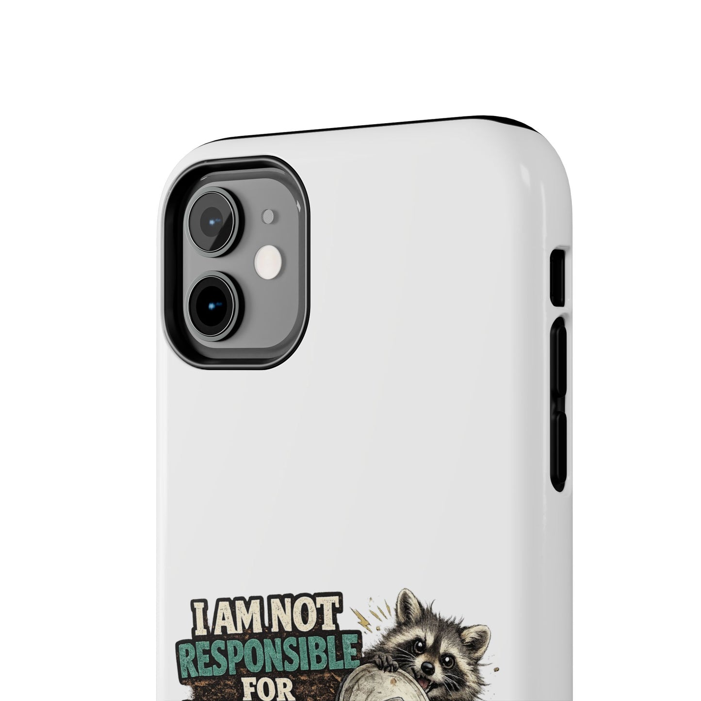 Not Responsible Raccoon Phone Case — Tough & Cute Protective Phone Cover