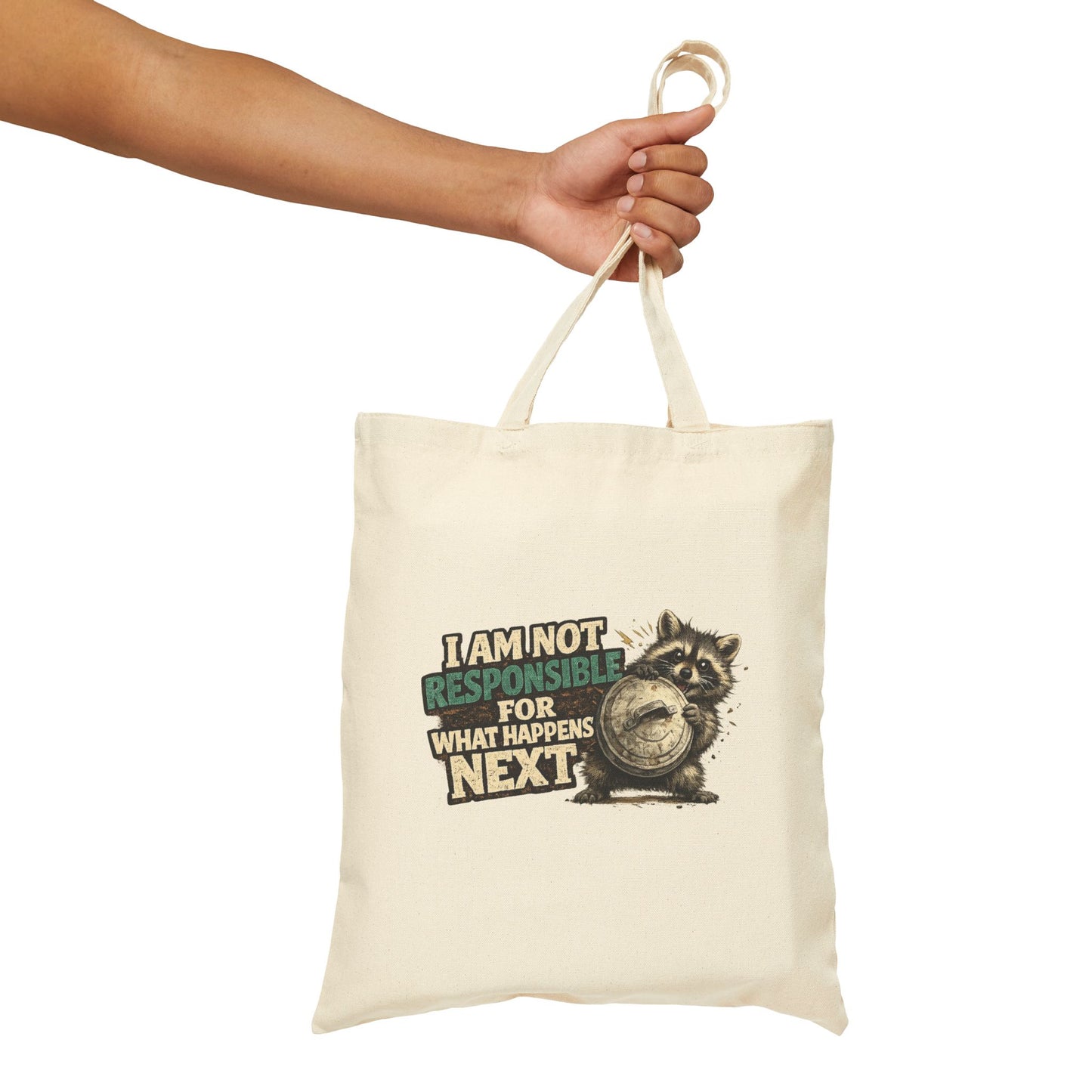 I'm Not Responsible Canvas Tote Bag