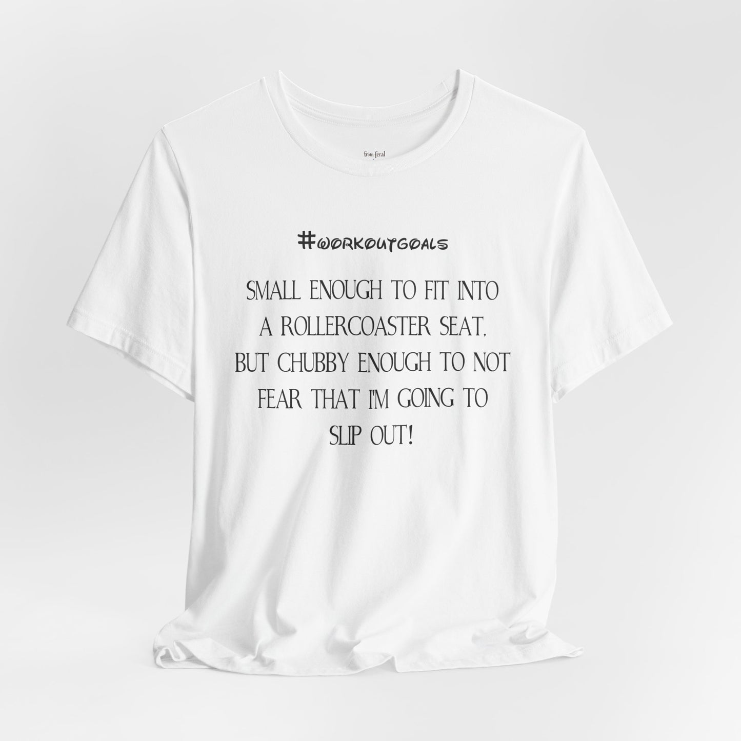 Workout Goals Tee