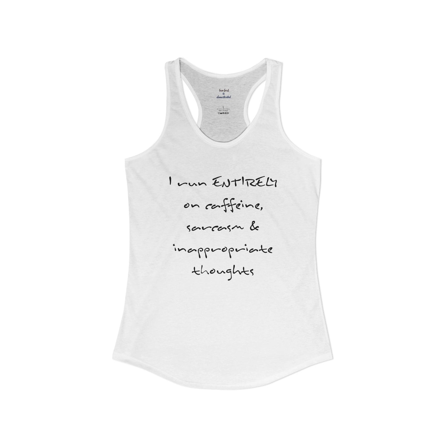 I Run On Racerback Tank