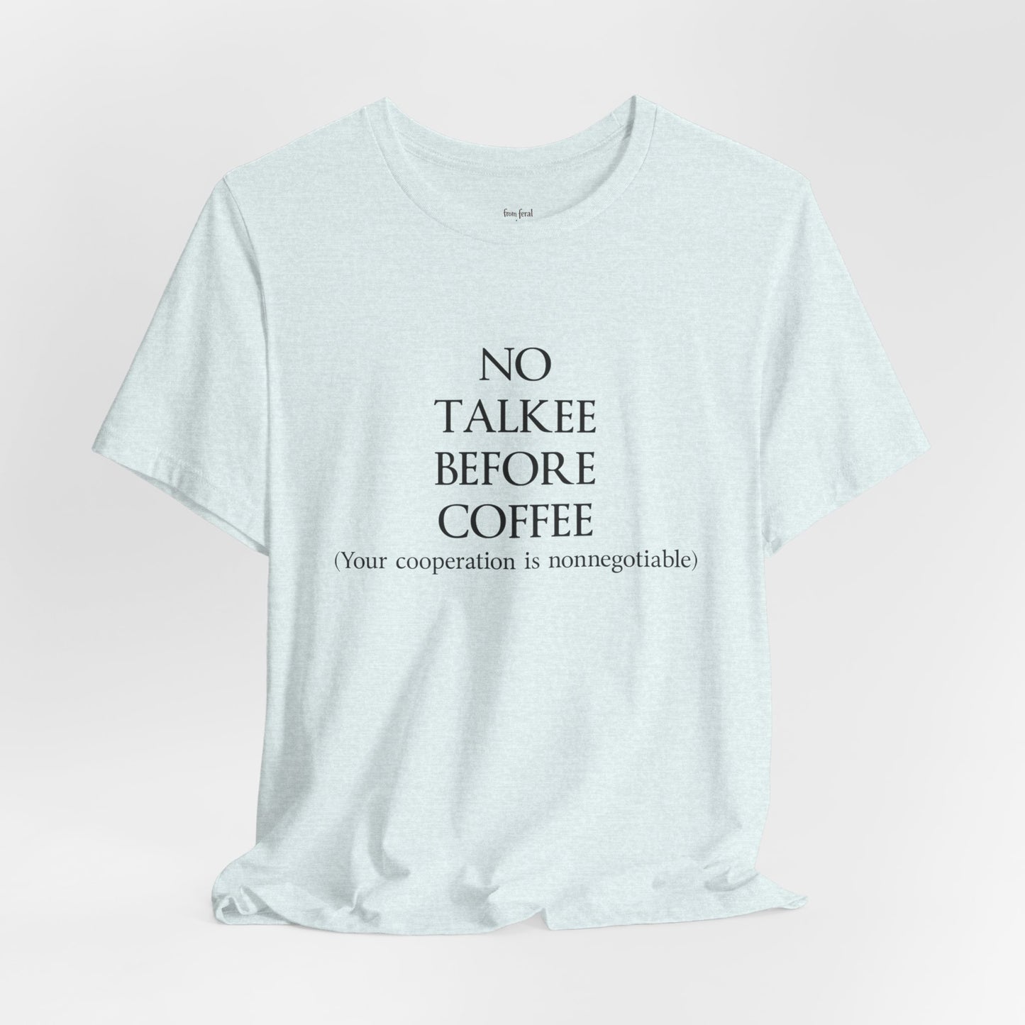 No Talkee Tee