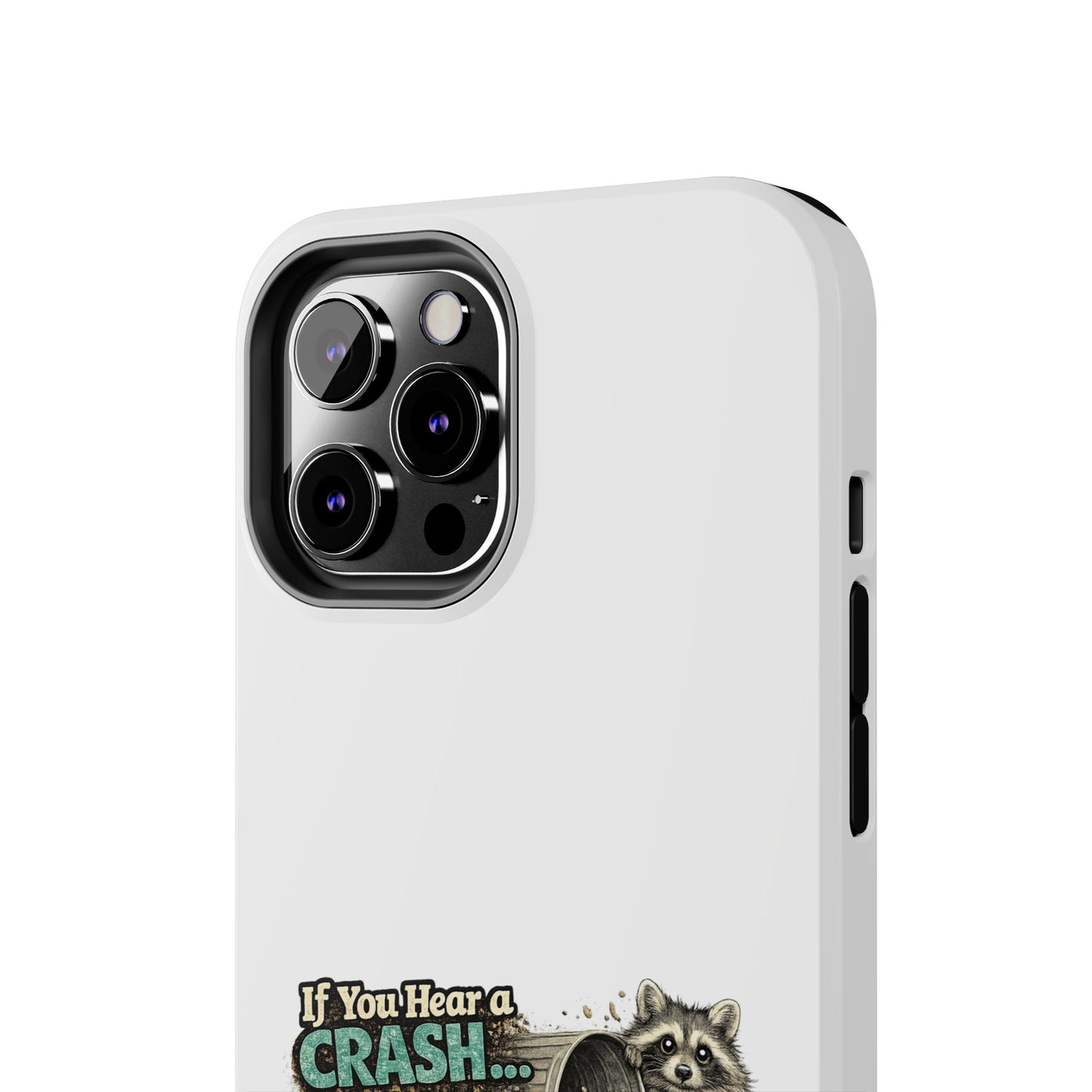 No You Didn't Raccoon Phone Case — Tough & Cute Protective Phone Cover