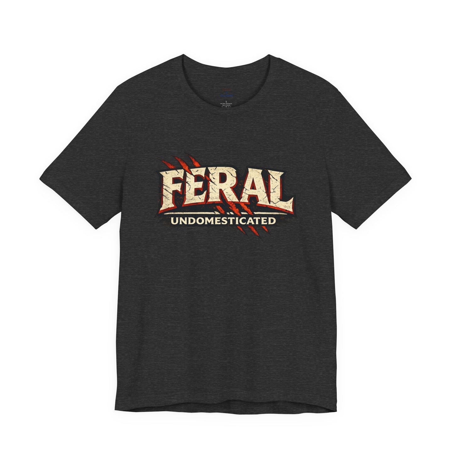 Feral/Undomesticated Tee