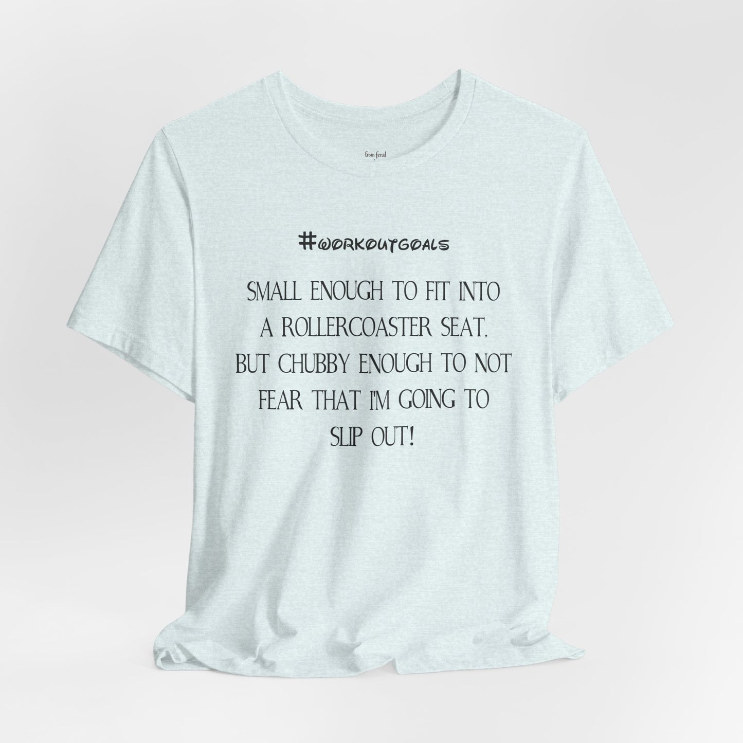Workout Goals Tee