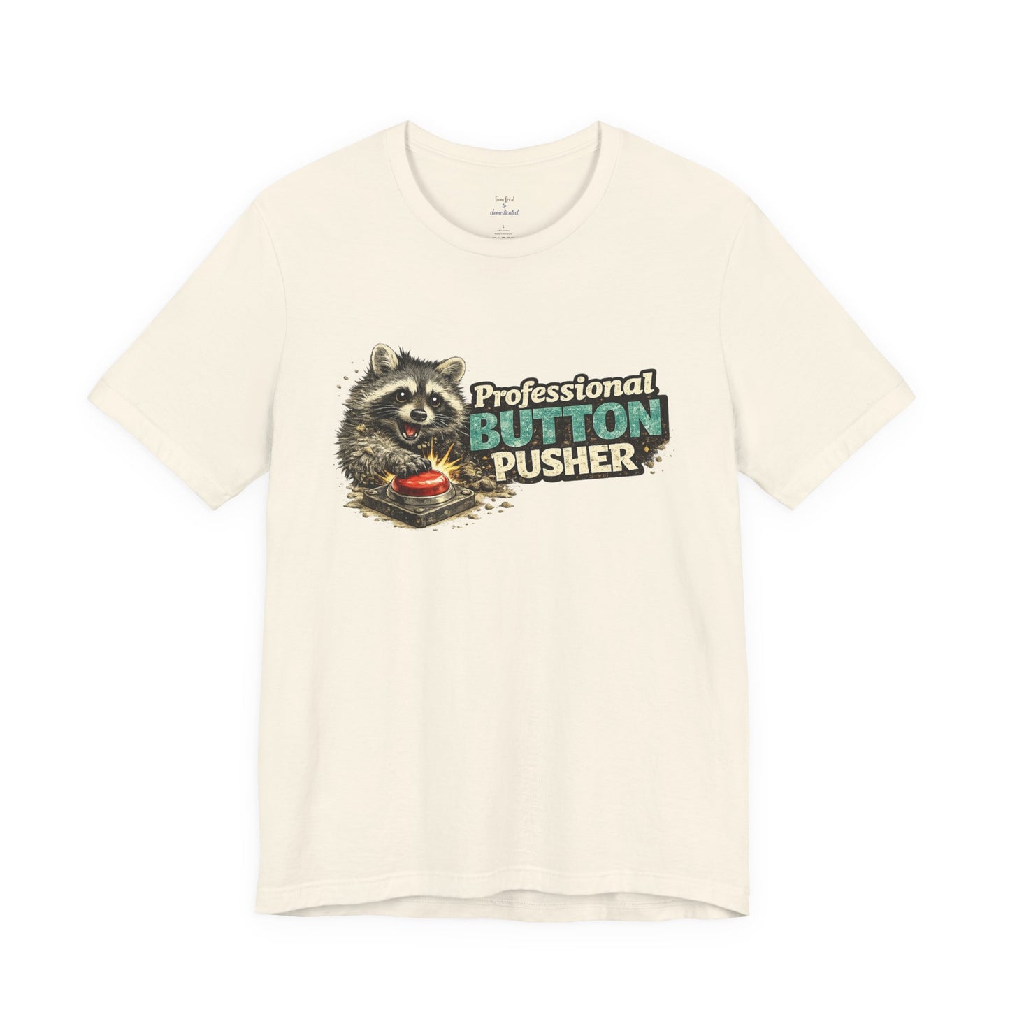 Professional Button Pusher T-Shirt