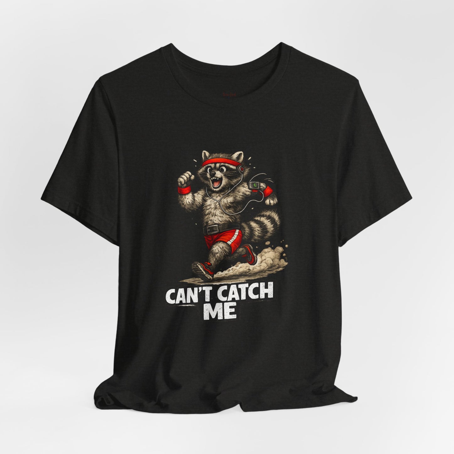 Can't Catch Me Raccoon T-shirt