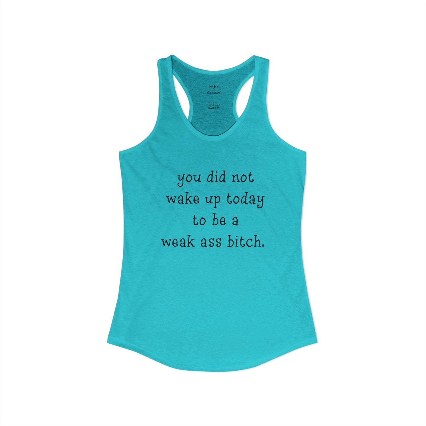 Weakass Racerback Tank