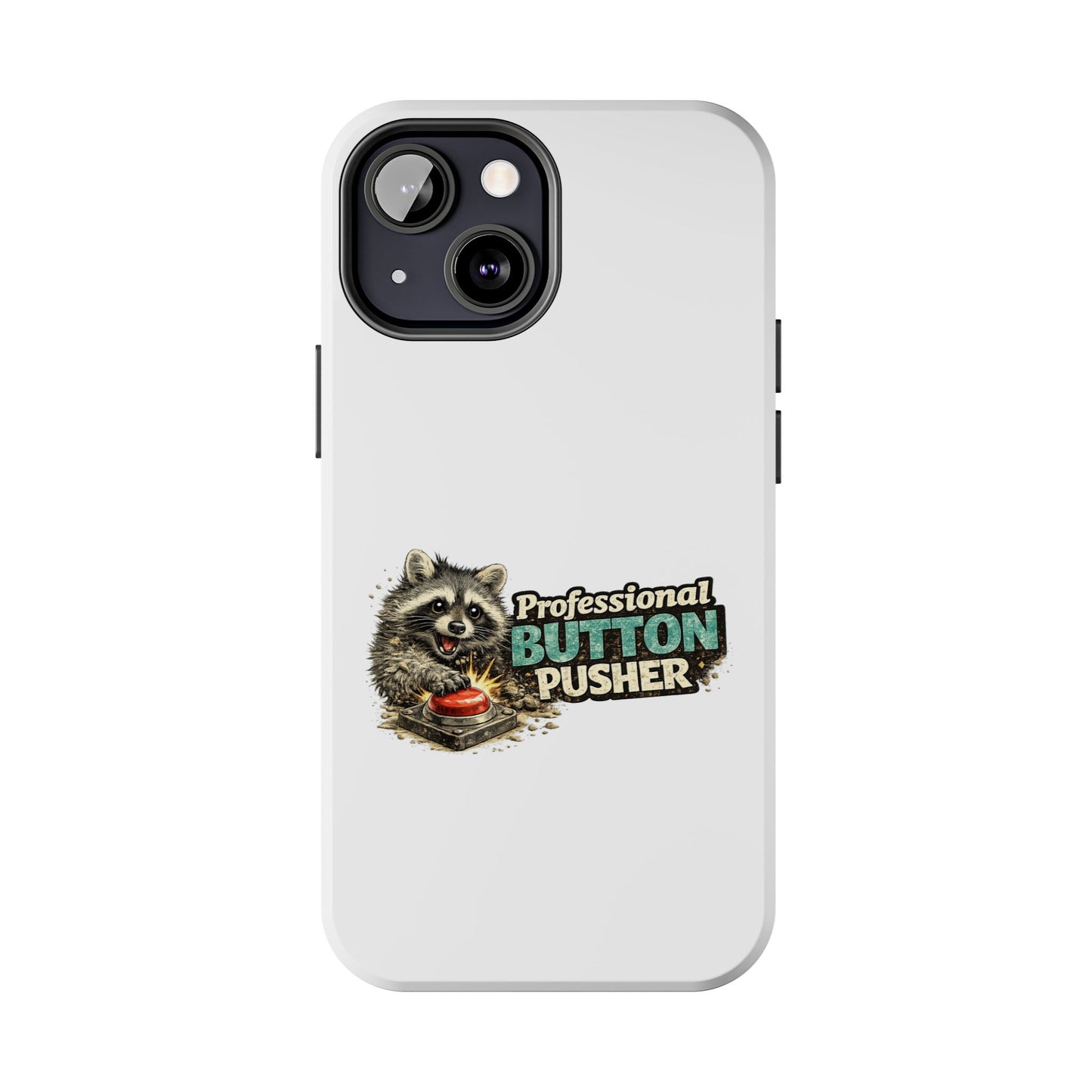Button Pusher Raccoon Phone Case — Tough & Cute Protective Phone Cover