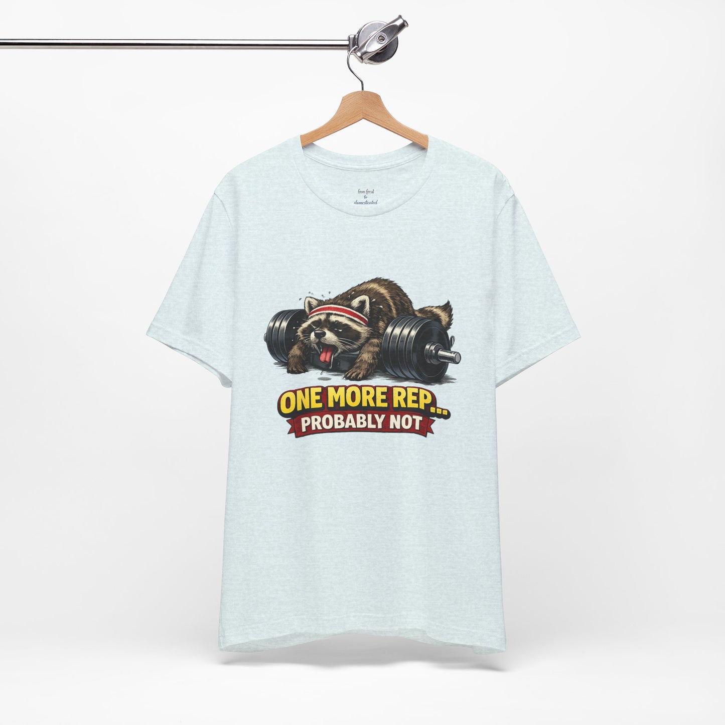 One More Rep Raccoon T-shirt