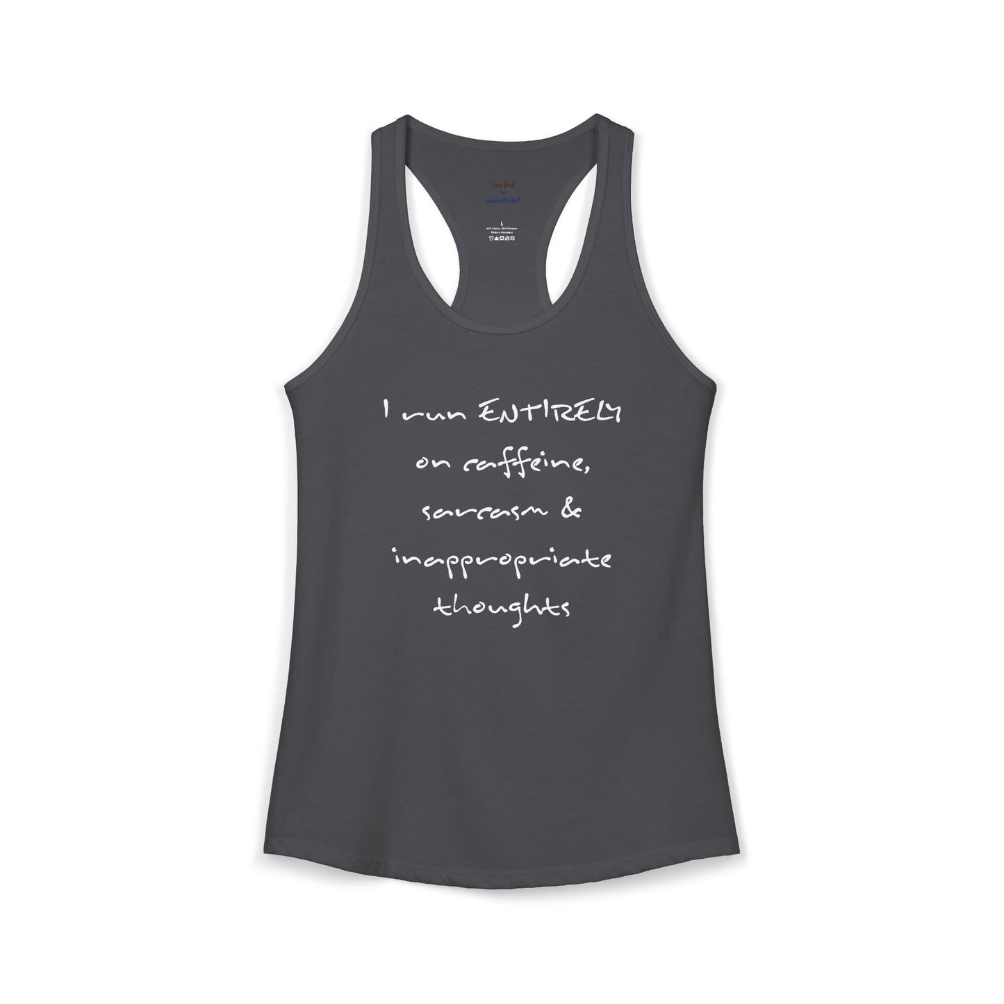 I Run On Racerback Tank