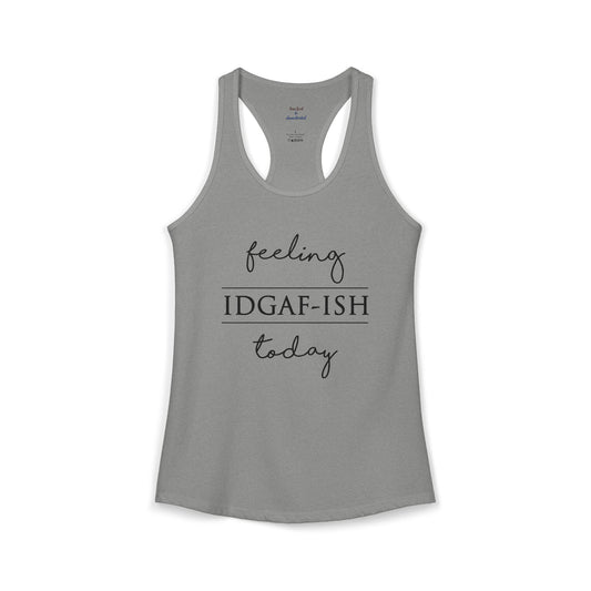 IDGAF-ish Racerback Tank