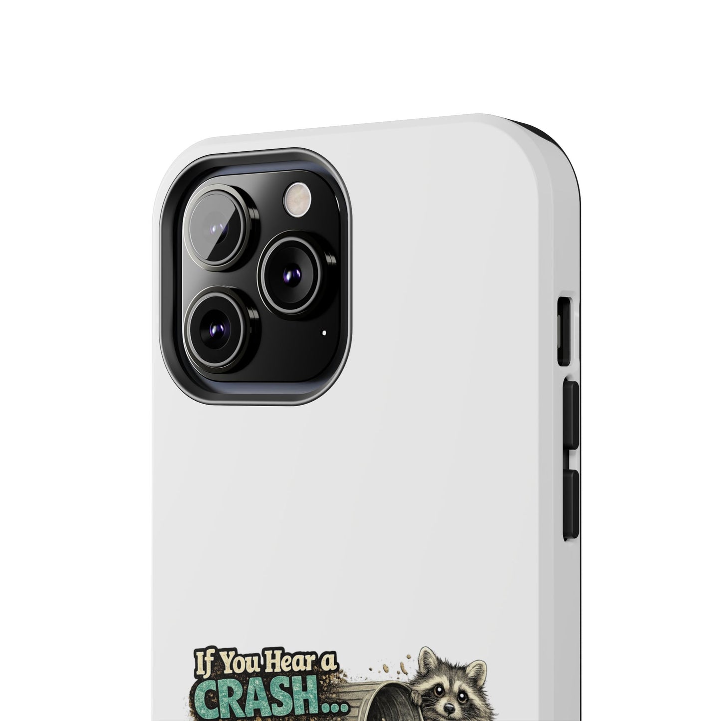 No You Didn't Raccoon Phone Case — Tough & Cute Protective Phone Cover