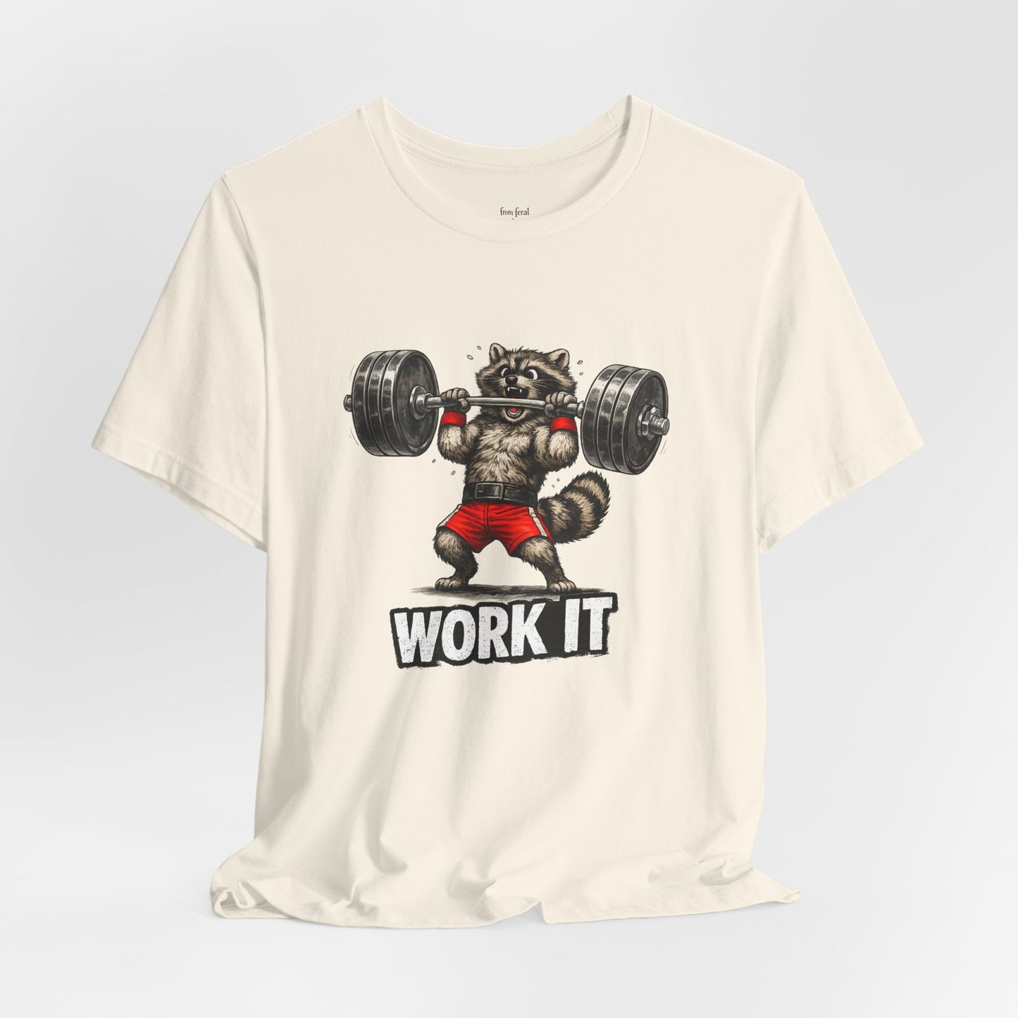 Work It  Raccoon T-shirt